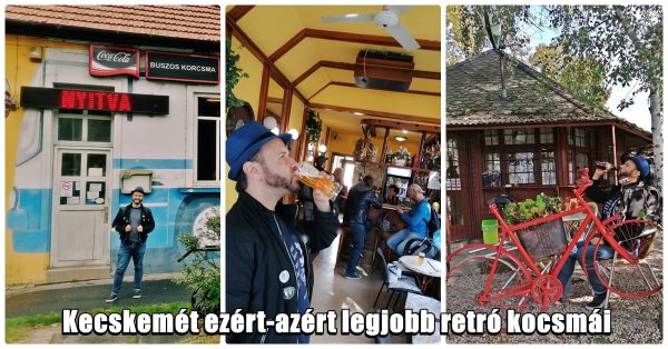 Kecskemét ezért-azért legjobb retro kocsmái - Kocsmaturista címlap