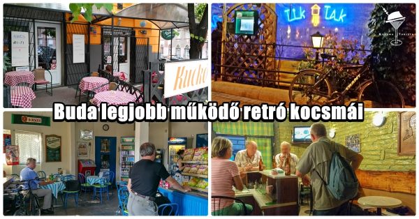 Budapest legjobb működő retró kocsmái - Budai oldal - Kocsmaturista